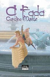 A Fada - Carolina Munhóz